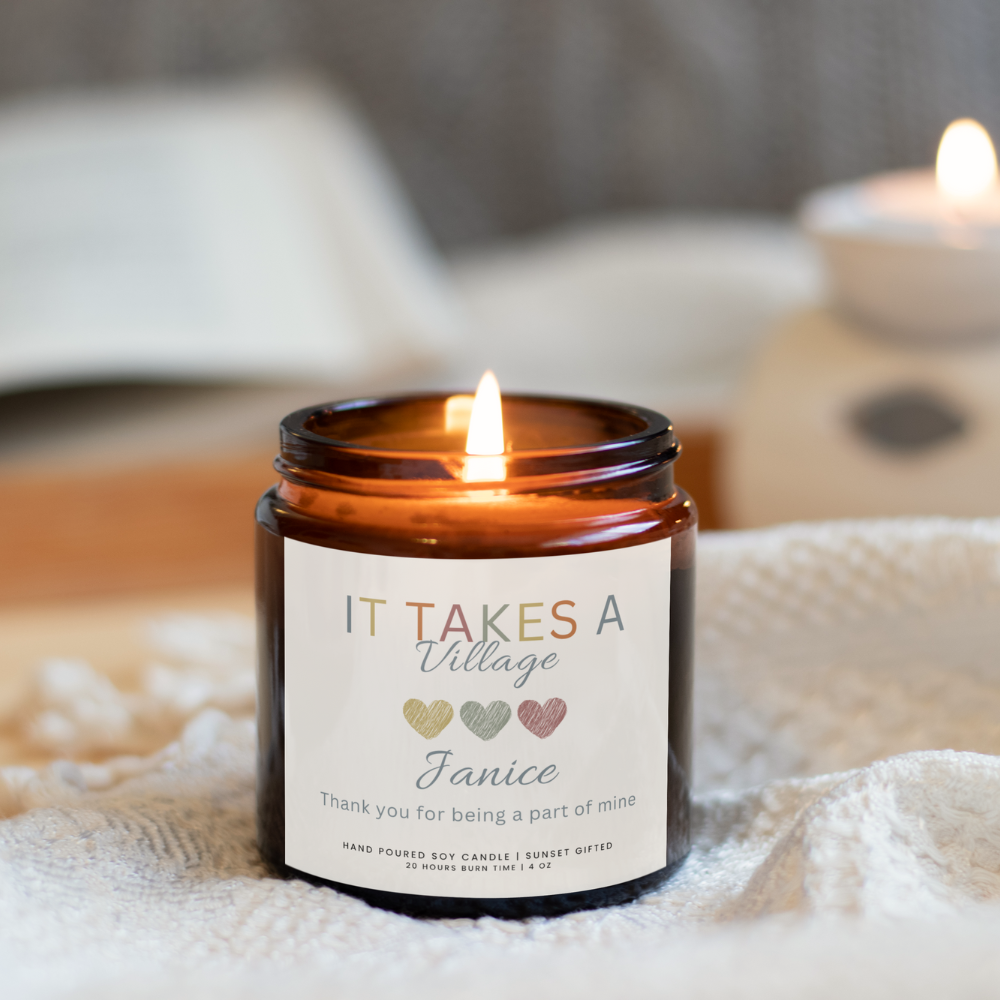 Appreciation Candle It takes a Village gift - Thank you candle teacher gift