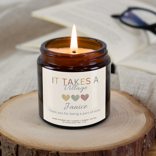 Appreciation Candle It takes a Village gift - Thank you candle teacher gift