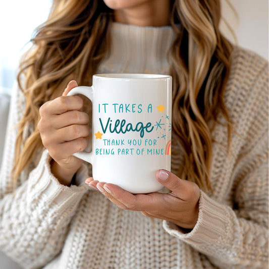 Thank you Gift Mug "It takes a Village" Appreciation for Daycare Teachers, Mentors and Coach
